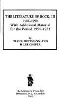 The literature of rock, III, 1984-1990