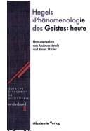 Deutsche Zeitschrift f ur Philosophie. Sonderb ande 8: Hegels 'Ph anomenologie des Geistes' heute