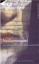 Auslassungen: Leerstellen als Movens der Kulturwissenschaft. F ur Hartmut B ohme zum sechzigsten Geburtstag