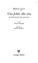 Vita fedele alla vita