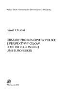 Obszary problemowe w Polsce z perspektywy celów polityki regionalnej Unii Europejskiej
