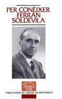 Per conèixer Ferran Soldevila