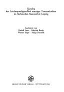 Katalog der Leichenpredigten und sonstiger Trauerschriften im Sächsischen Staatsarchiv Leipzig