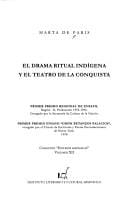 El drama ritual indígena y el teatro de la conquista