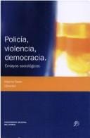 Policía, violencia, democracia
