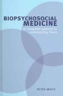 Biopsychosocial medicine