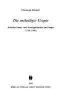 Die entheiligte Utopie: j udische Ideen- und Sozialgeschichte am Dnepr (1750-1900)