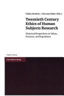 Twentieth century ethics of human subjects research