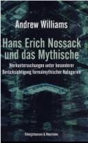 Hans Erich Nossack und das Mythische: Werkuntersuchungen unter besonderer Ber ucksichtigung formalmythischer Kategorien