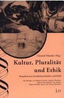 Kultur, Pluralit©Þt und Ethik