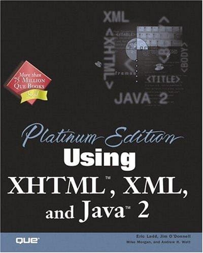 Using XHTML, XML and Java 2