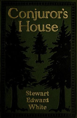 Conjuror's House - A Romance of the Free Forest