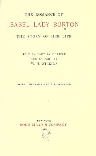 The romance of Isabel, Lady Burton