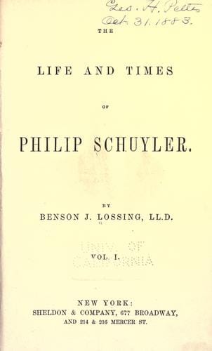 The life and times of Philip Schuyler