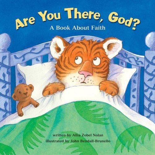 Are You There God? A Book about Faith