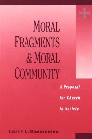 Moral fragments and moral community