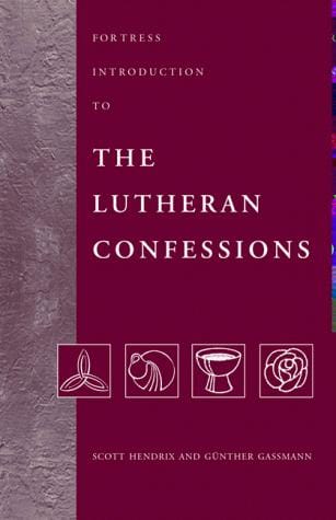 Fortress introduction to the Lutheran confessions
