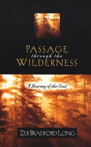Passage through the wilderness