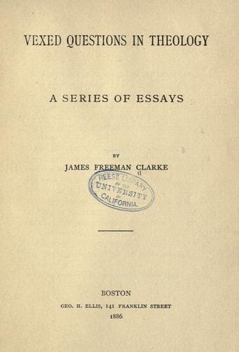 Vexed questions in theology