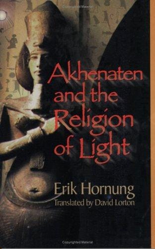 Akhenaten and the Religion of Light
