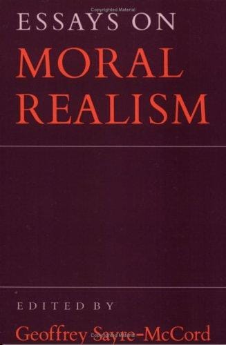 Essays on moral realism