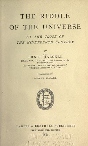 The riddle of the universe at the close of the nineteenth century