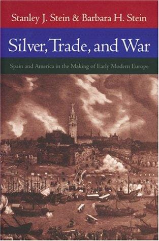 Silver, Trade, and War