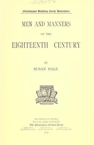 Men and manners of the eighteenth century