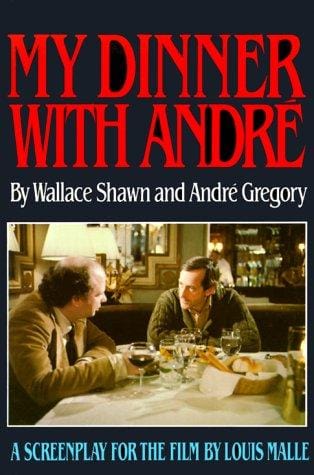 My Dinner with Andre (Shawn, Wallace)