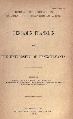 Benjamin Franklin and the University of Pennsylvania