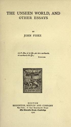 The unseen world, and other essays