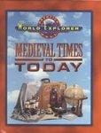 Medieval Times to Today (Prentice Hall World Explorer)