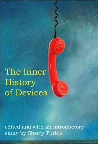 The inner history of devices