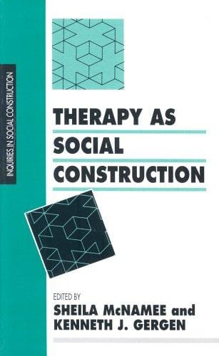 Therapy as social construction