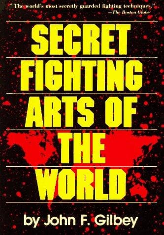 Secret fighting arts of the world