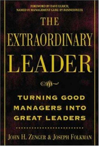 The extraordinary leader : turning good managers into great leaders