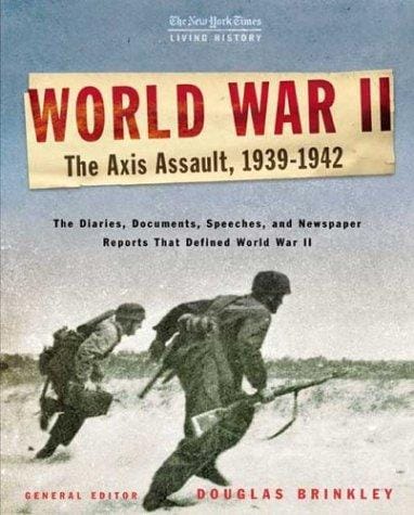 The New York Times Living History: World War II: Volume 1