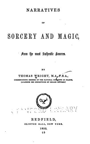 Narratives of sorcery and magic, from the most authentic sources