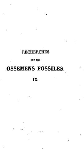 Recherches sur les ossemens fossiles