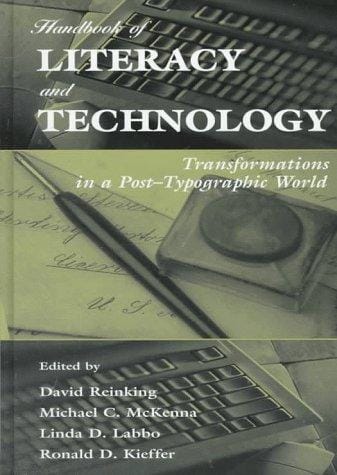 Handbook of literacy and technology