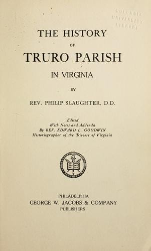 The history of Truro Parish in Virginia