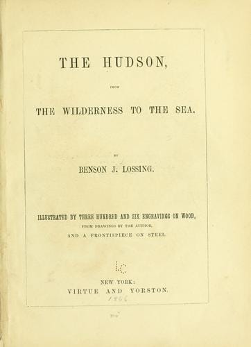 The Hudson, from the wilderness to the sea
