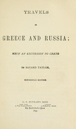 Travels in Greece & Russia with an excursion into Crete