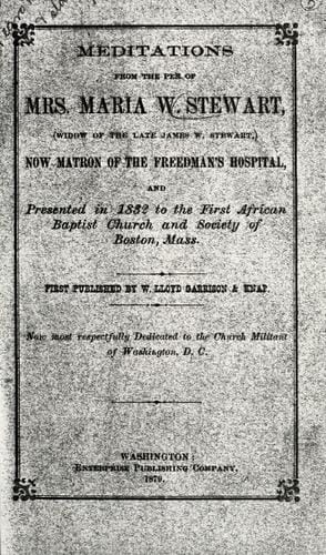 Meditations from the pen of Mrs. Maria W. Stewart