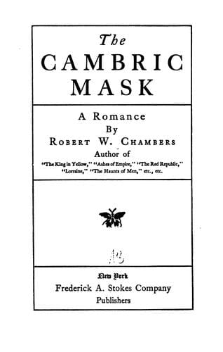 The cambric mask
