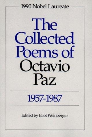 The Collected Poems of Octavio Paz, 1957-1987