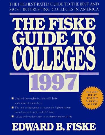 Fiske Guide to Colleges 1997 (Annual)