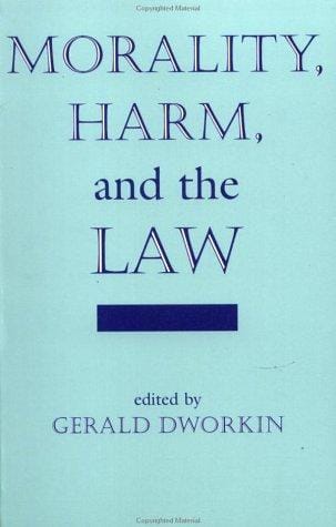 Morality, harm, and the law