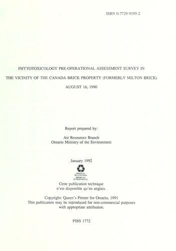 Phytotoxicology pre-operational assessment survey in the vicinity of the Canada Brick property (formerly Milton Brick) August 16, 1990