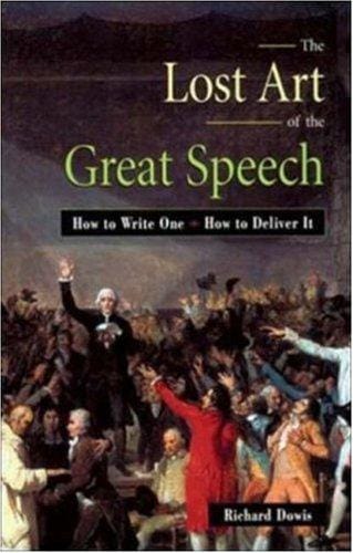 The Lost Art of the Great Speech